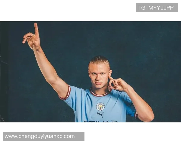 哈兰德:从新星崛起到足坛巨星的辉煌之路与未来展望 哈兰德:从新星崛起到足坛巨星的辉煌之路与未来展望