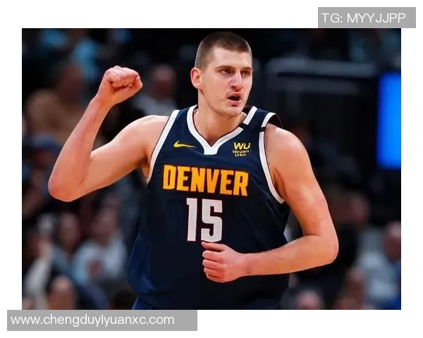 尼古拉约基奇：从天赋到冠军的篮球传奇之路